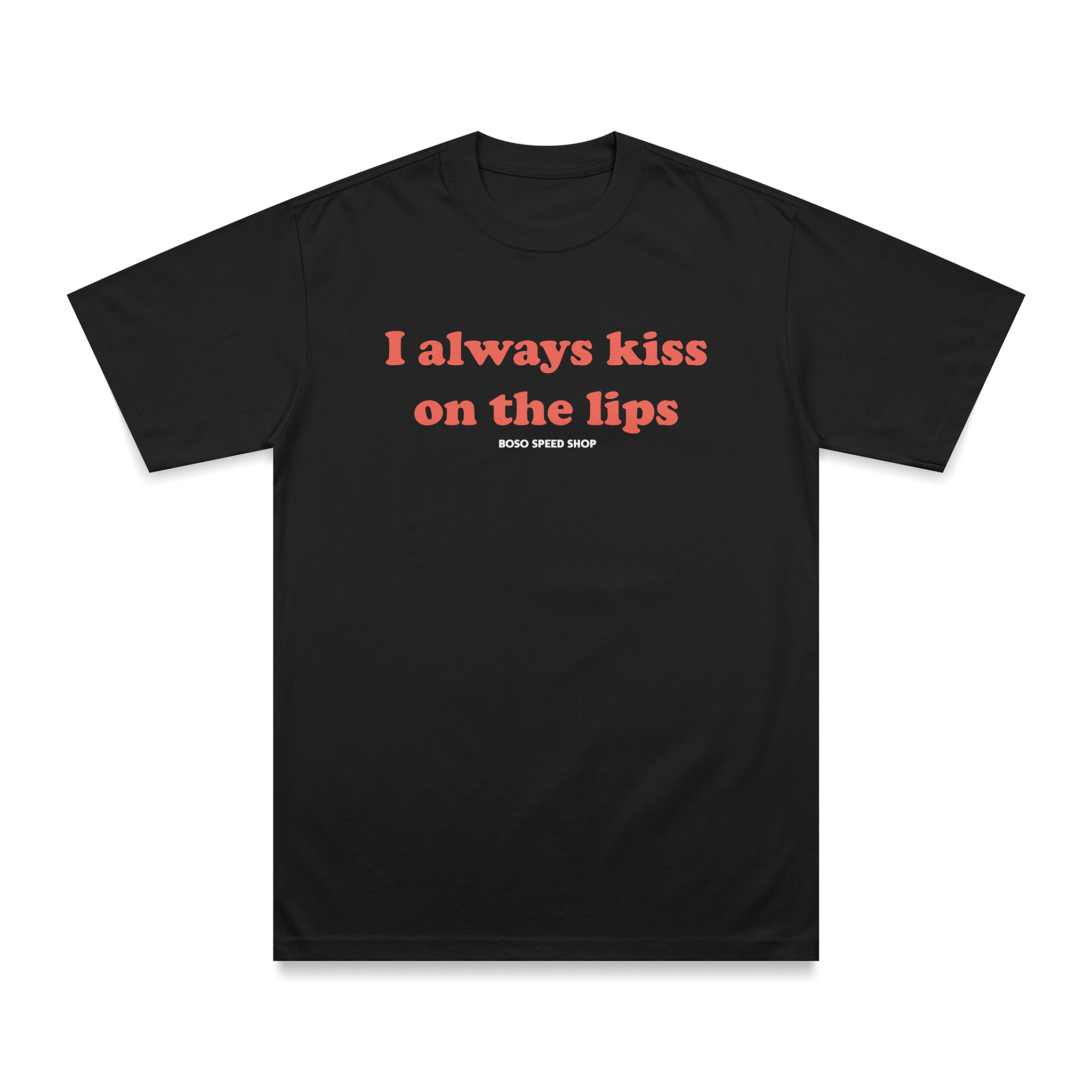 "Kiss on the lips" - Black Shirt